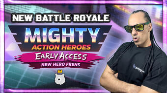Mighty Bear Games Strikes Again with Mighty Action Heroes : The Ultimate Battle Royale Game of 2023?